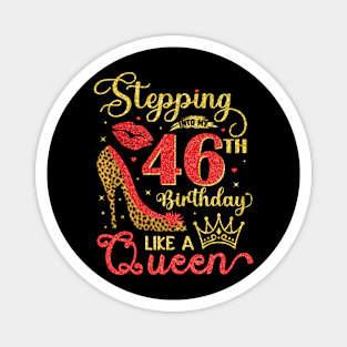 My 46th Birthday Like A Queen Cheetah Print Birthday Queen Magnet